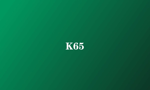 K65