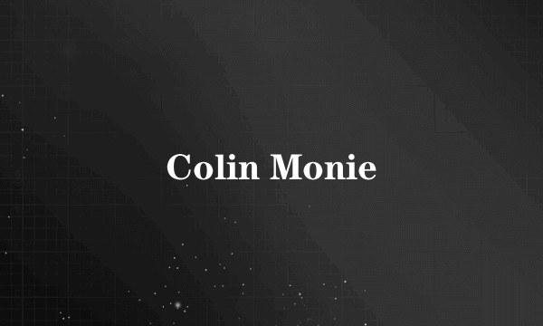 Colin Monie