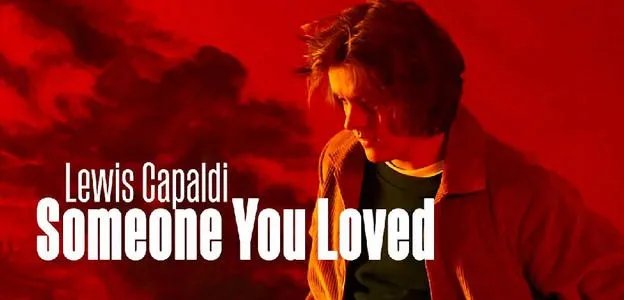 someone you loved是什么意思？