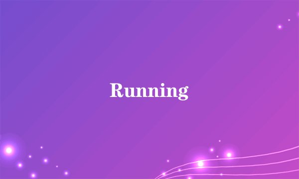 Running
