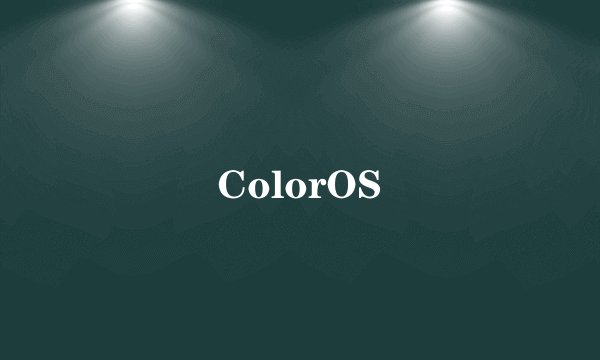 ColorOS